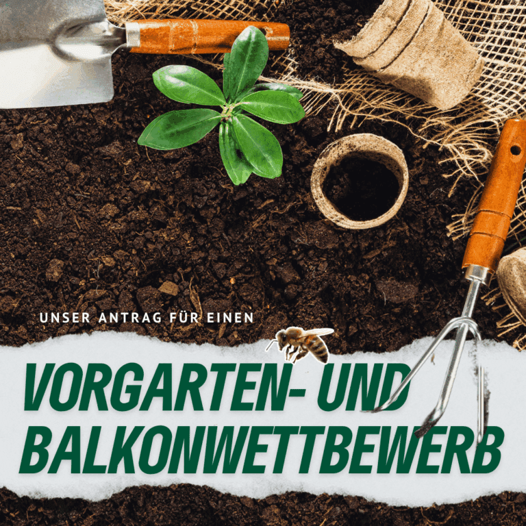 Antrag der Fraktion BÜNDNIS 90/DIE GRÜNEN für die Auslobung eines kommunalen Vorgarten- und Balkonwettbewerbs